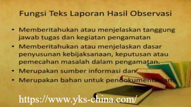 Fungsi Teks Laporan Hasil Observasi